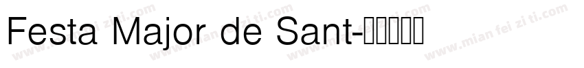 Festa Major de Sant字体转换